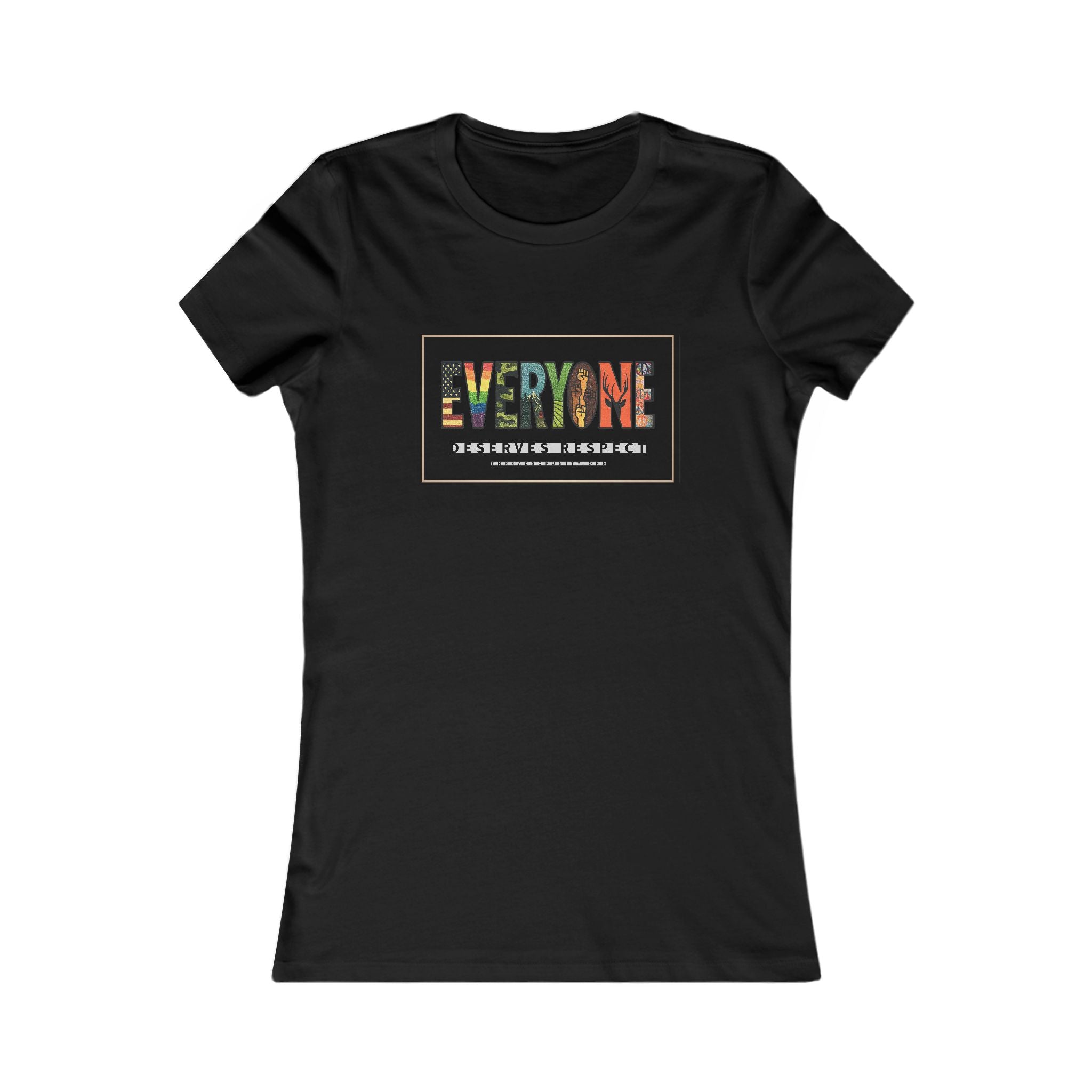 "Everyone Deserves Respect" Threads of Unity™ Women's T-Shirt