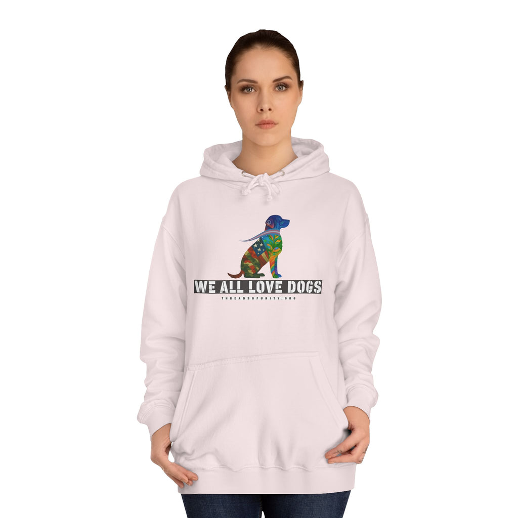 "We All Love Dogs, Retriever" Threads of Unity™ Unisex College Hoodie