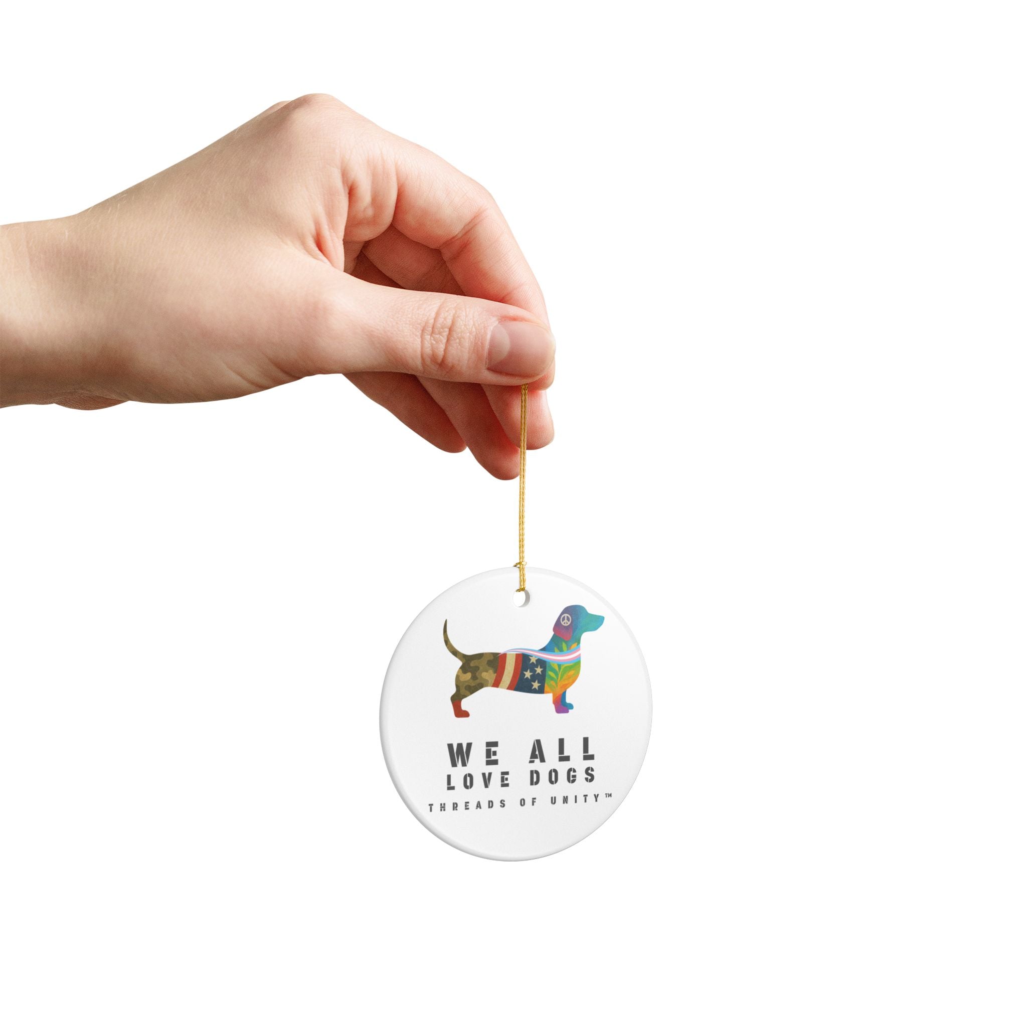 "We All Love Dogs" Threads of Unity™ Ceramic Ornament