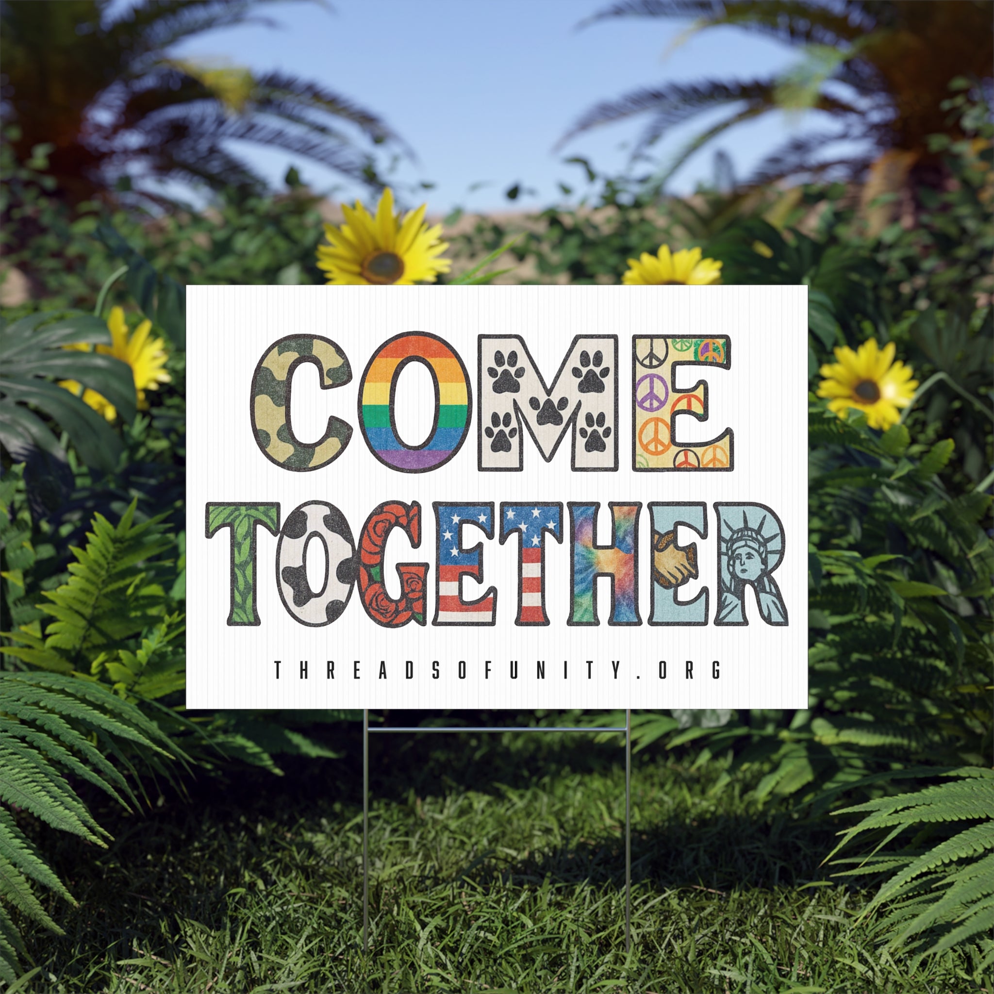 "Come Together" Threads of Unity™ Lawn Sign. Welcoming & Inclusive