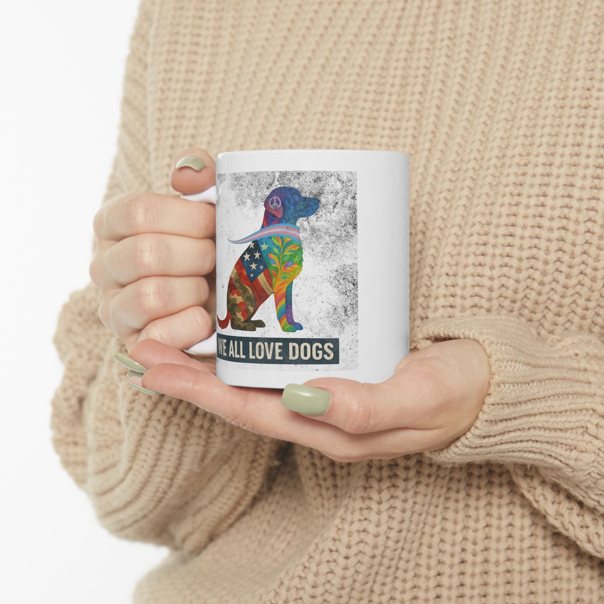"We All Love Dogs" Threads of Unity™ Ceramic Mug, (11oz, 15oz)