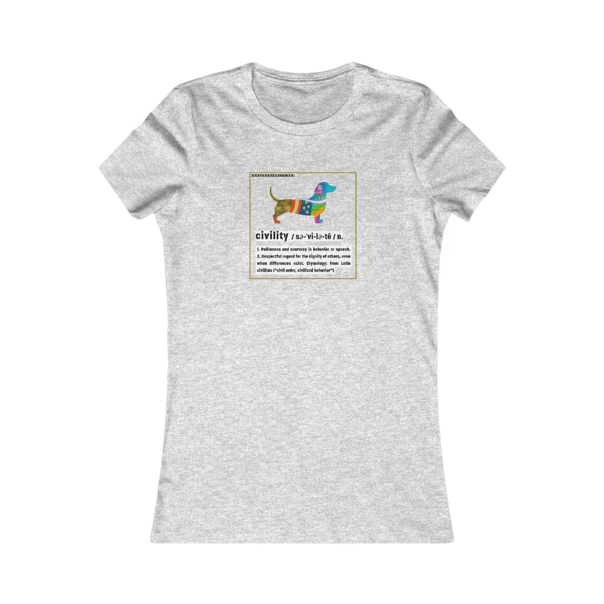 "Civility Dog" Threads of Unity™ Women's T-Shirt