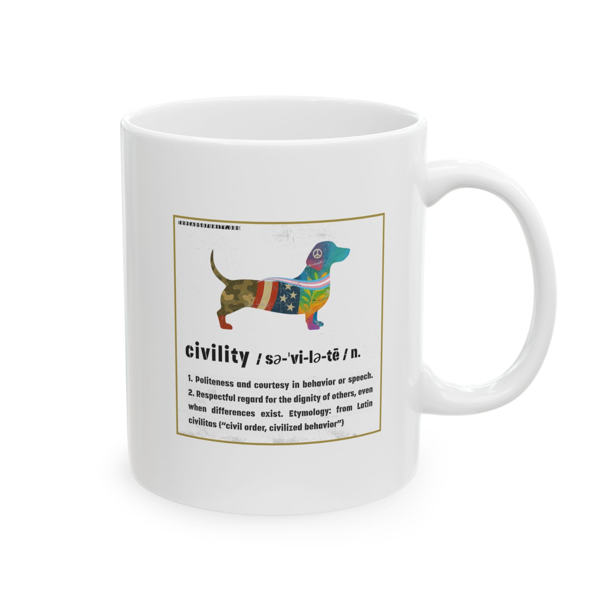 "Civility Dog" Threads of Unity™ Ceramic Mug, (11oz, 15oz)