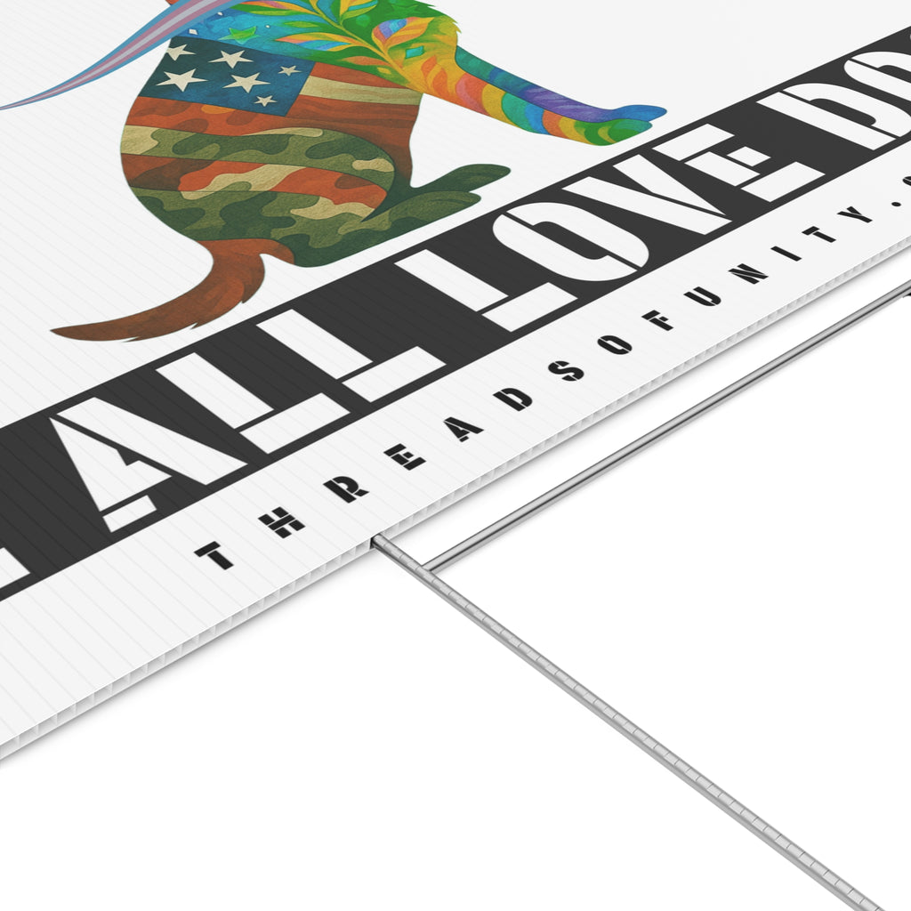 "We All Love Dogs, Retriever" Threads of Unity™ Lawn Sign. Welcoming & Inclusive