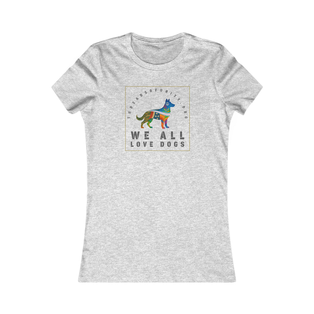 "We All Love Dogs, Shepherd" Threads of Unity™ Women's T-Shirt