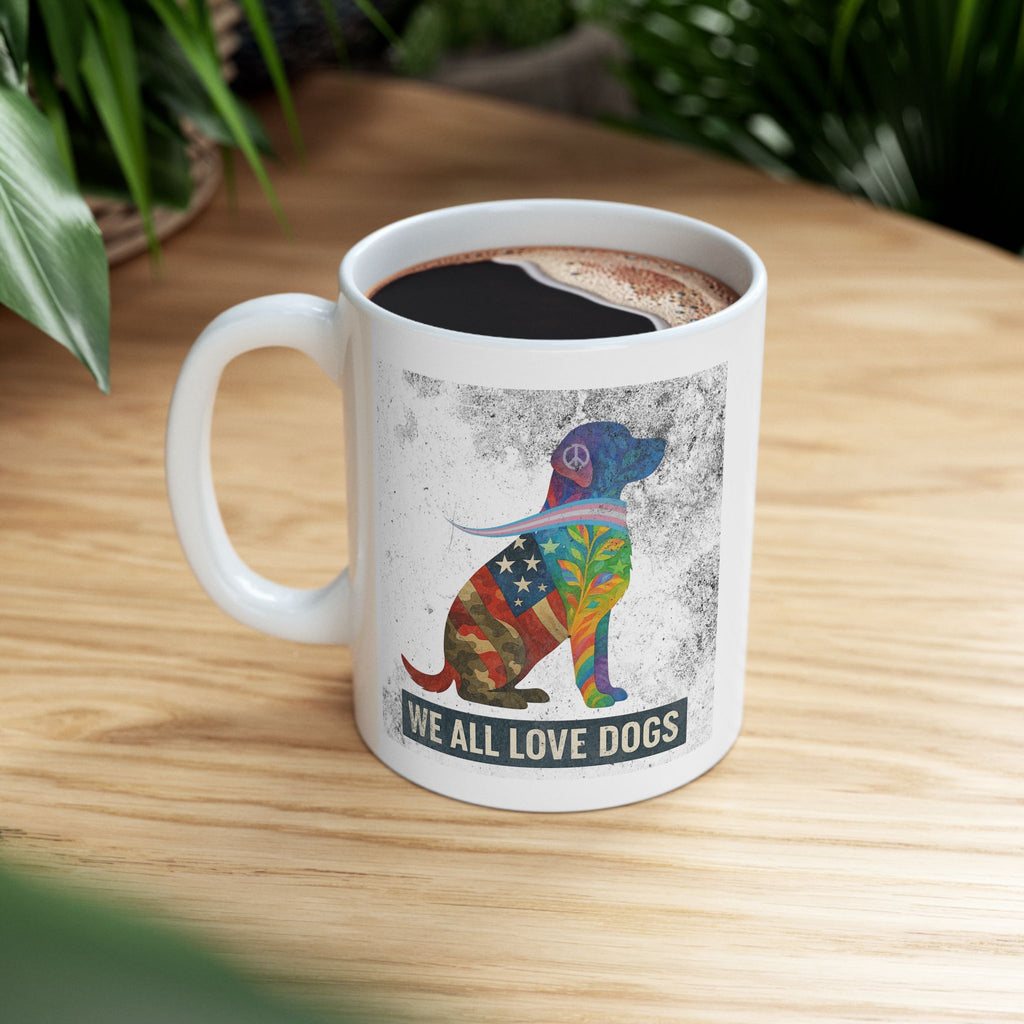 "We All Love Dogs" Threads of Unity™ Ceramic Mug, (11oz, 15oz)