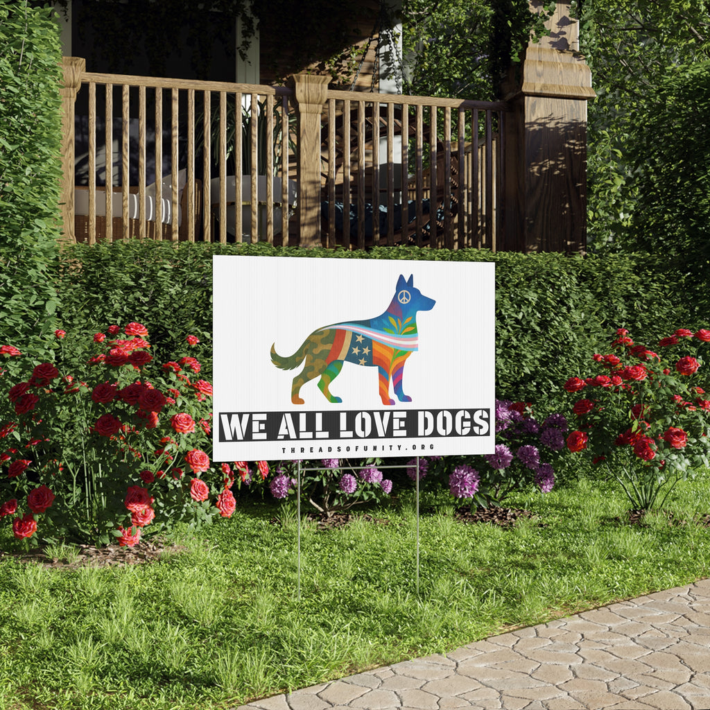 "We All Love Dogs, Shepherd" Threads of Unity™ Lawn Sign. Inclusive & Welcoming