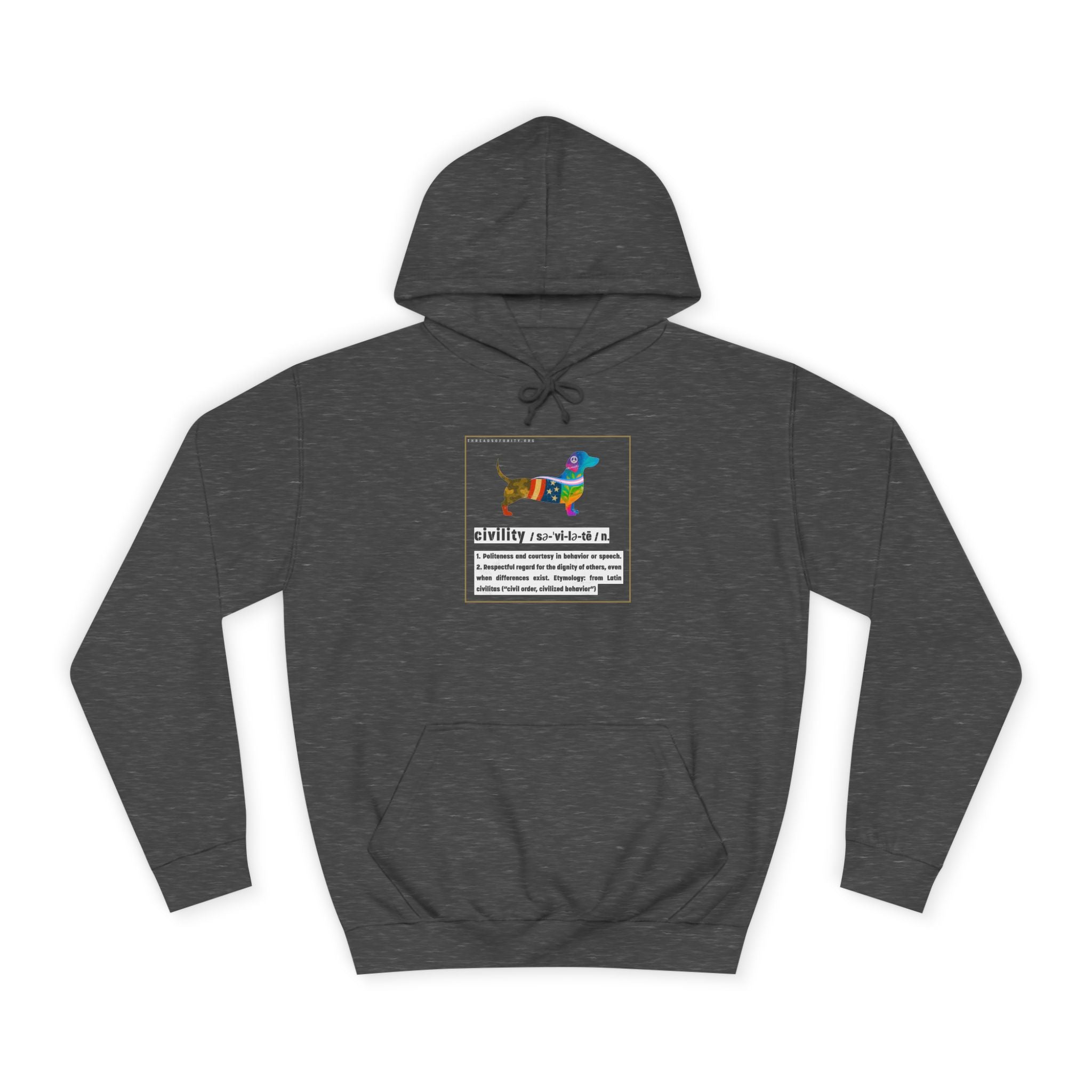"Civility" Threads of Unity™ Unisex College Hoodie