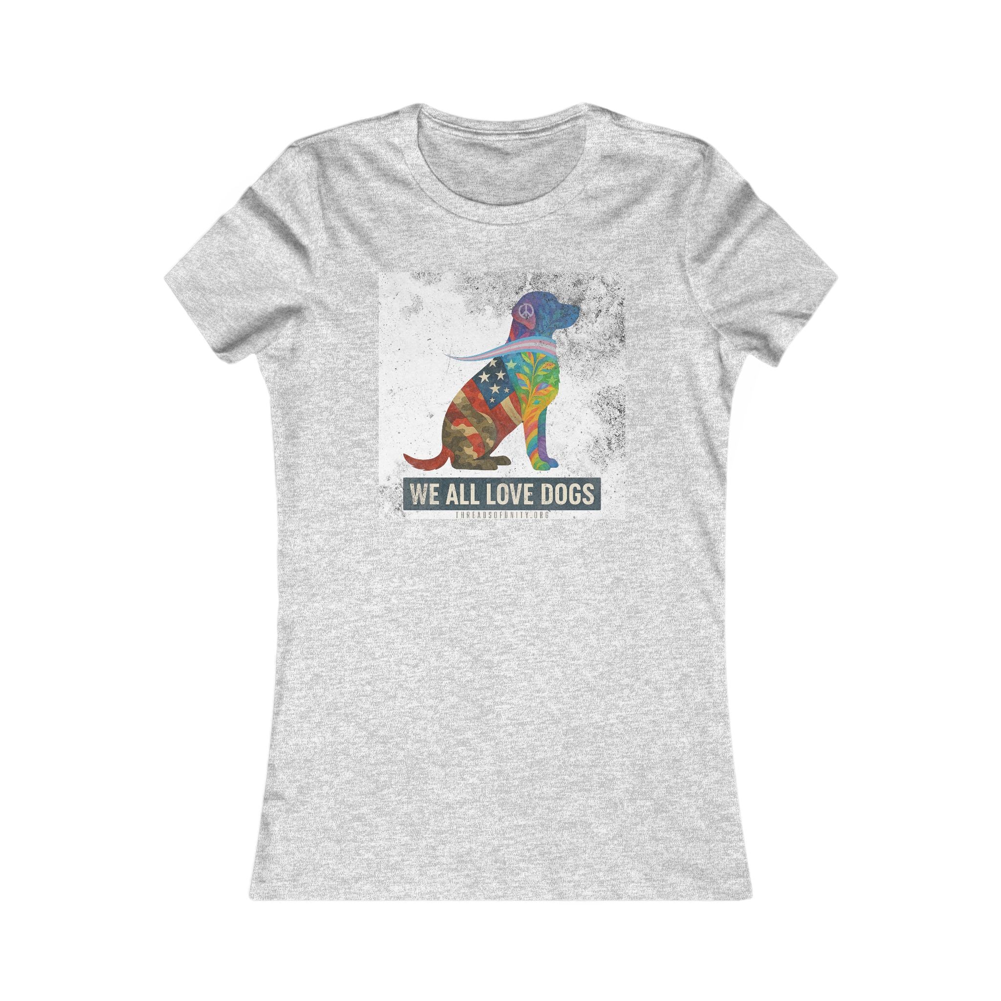 "We All Love Dogs"We All Love Dogs" Threads of Unity™ Women's T-Shirt