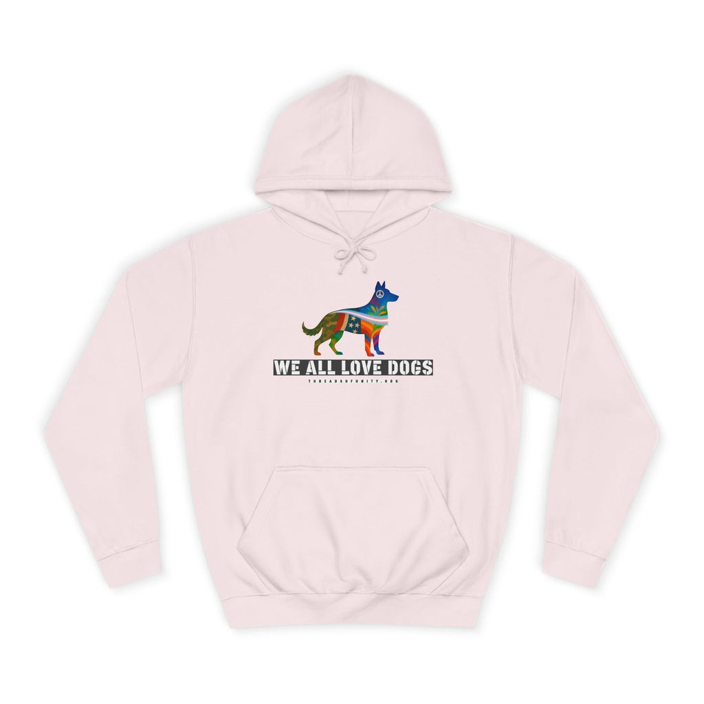 "We All Love Dogs, Shepherd" Threads of Unity™ Unisex College Hoodie