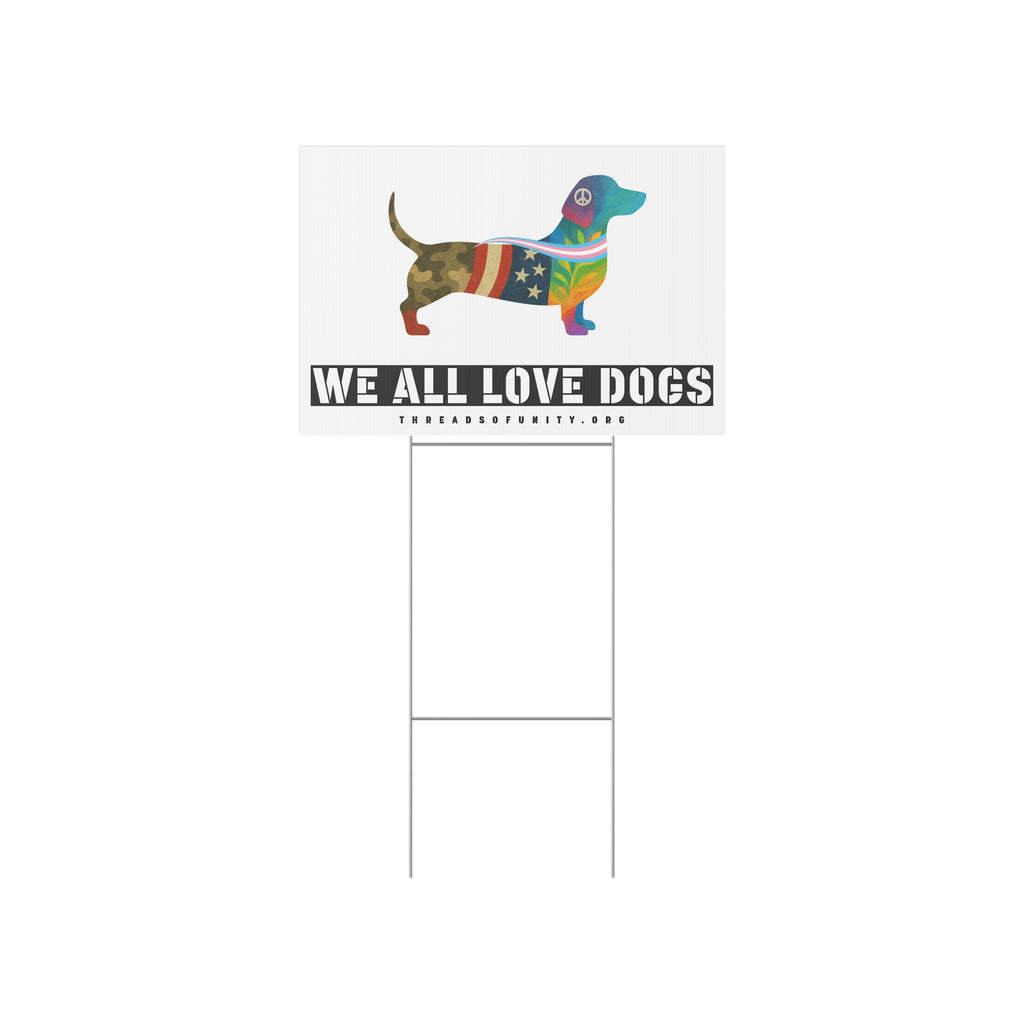 "We All Love Dogs, Hound" Threads of Unity™ Lawn Sign. Inclusive & Welcoming