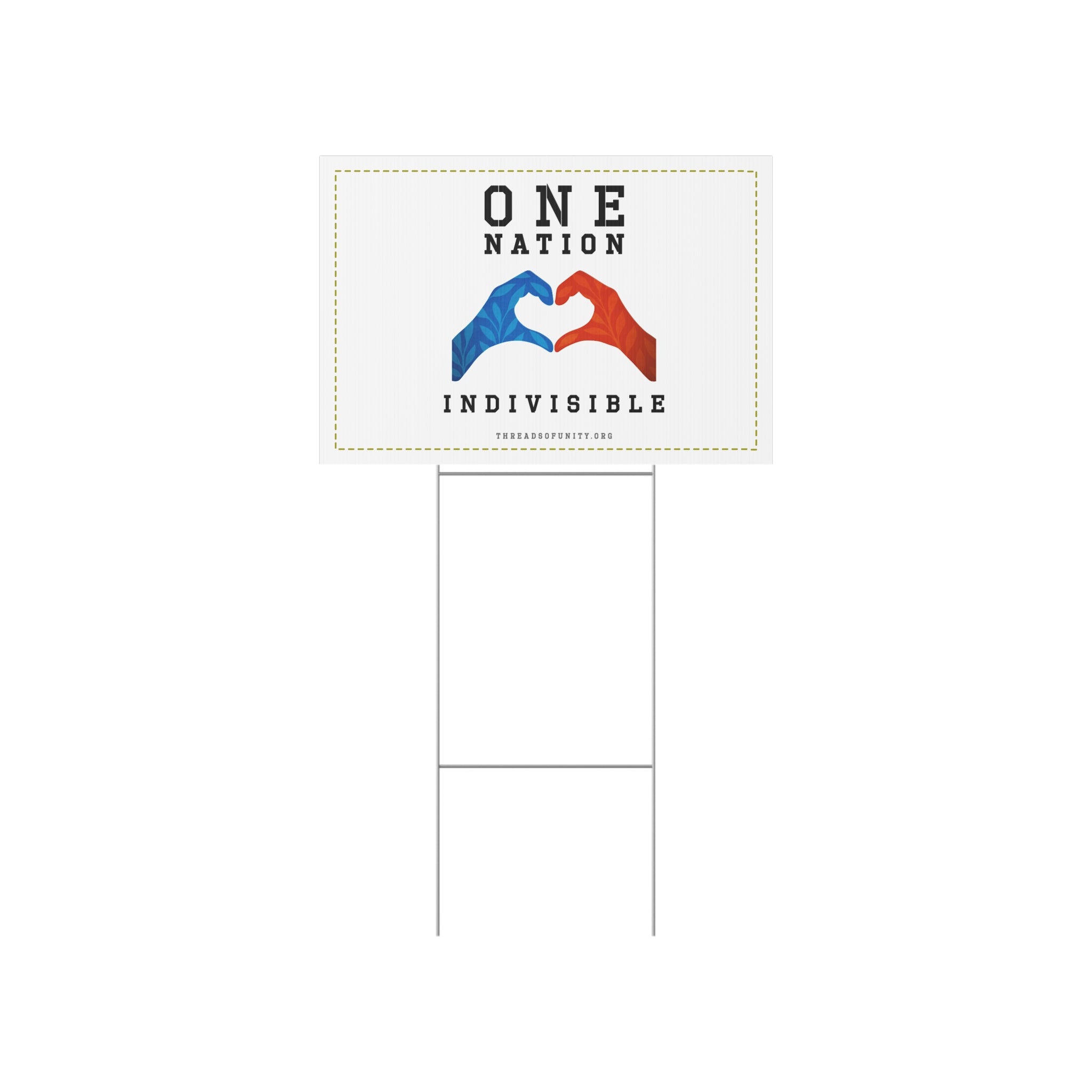 "One Nation, Indivisible Hands" Threads of Unity™ Lawn Sign. Inclusive, Bipartisan & Patriotic