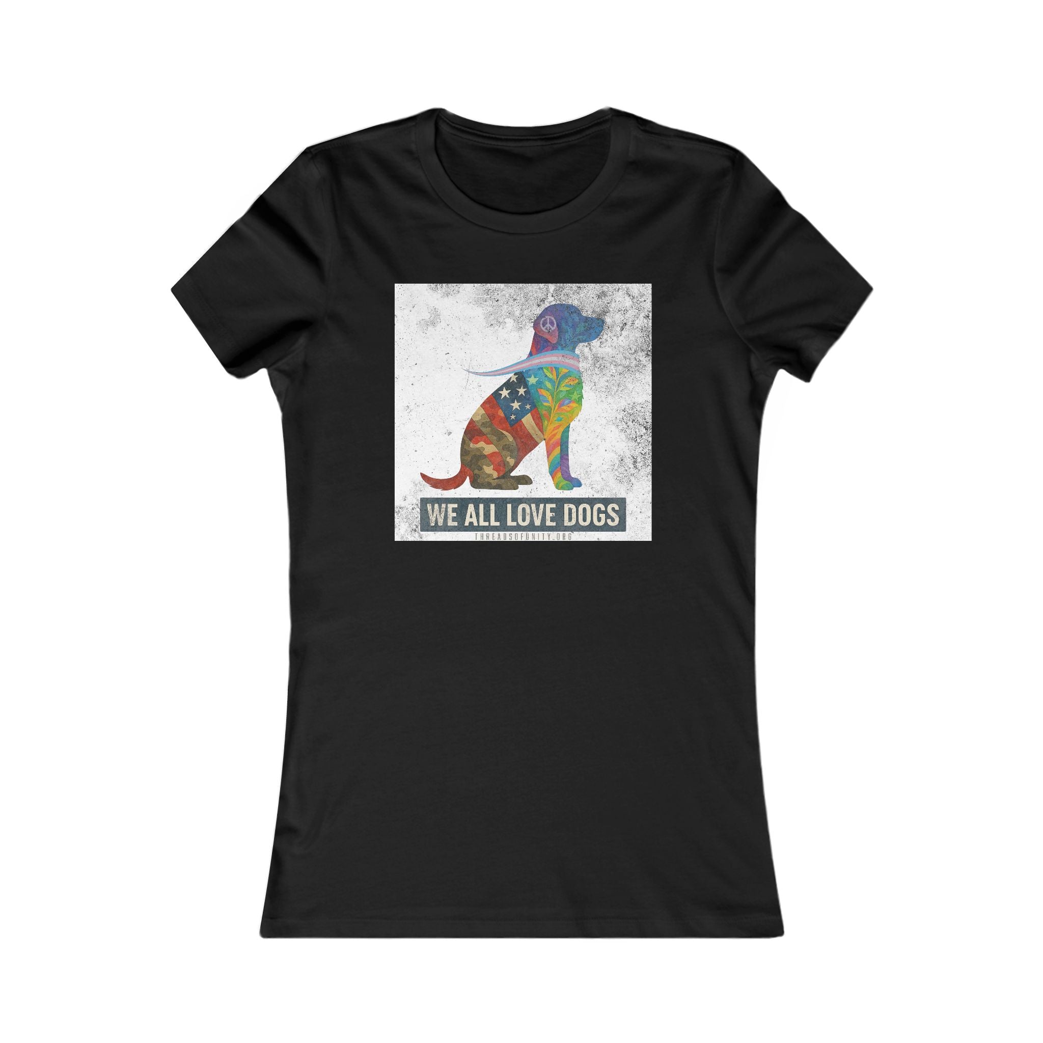 "We All Love Dogs"We All Love Dogs" Threads of Unity™ Women's T-Shirt