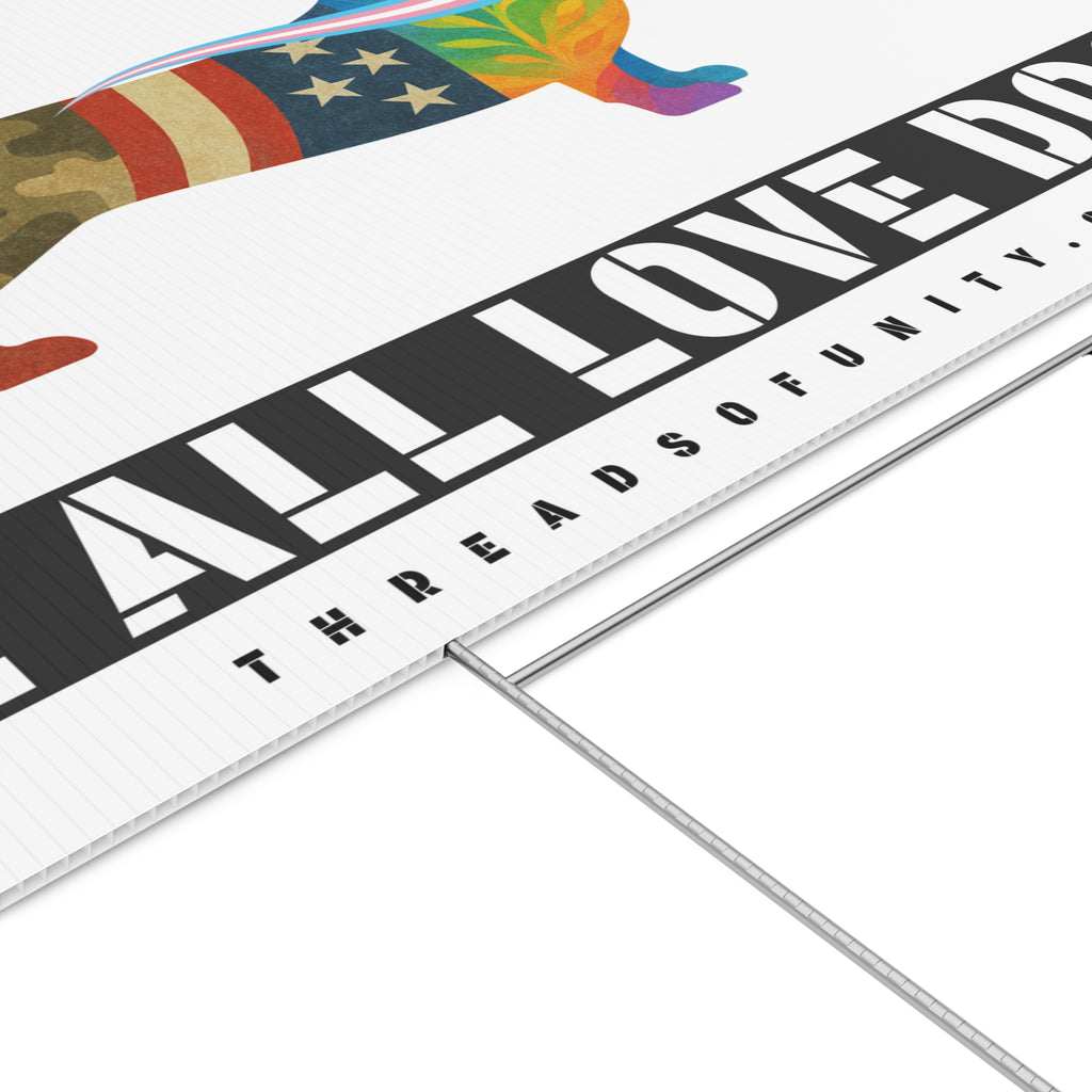 "We All Love Dogs, Hound" Threads of Unity™ Lawn Sign. Inclusive & Welcoming