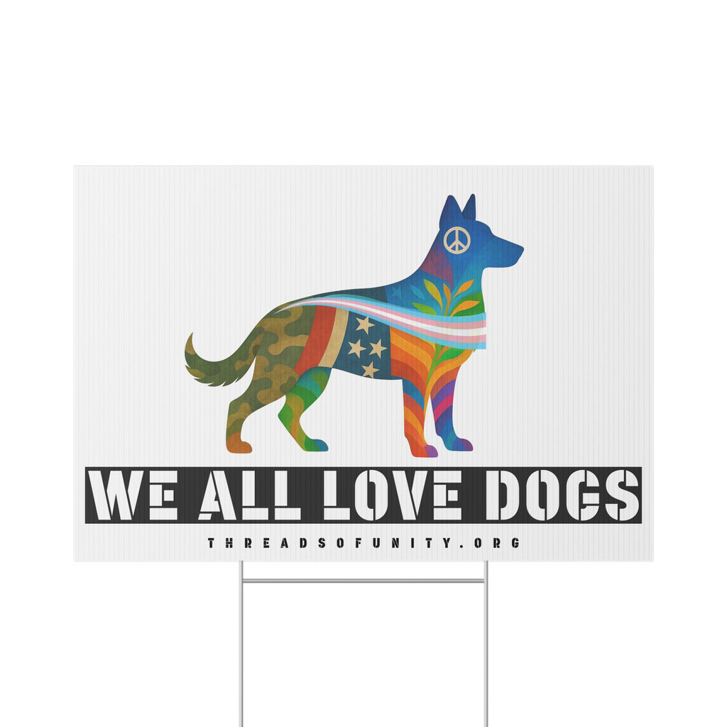 "We All Love Dogs, Shepherd" Threads of Unity™ Lawn Sign. Inclusive & Welcoming
