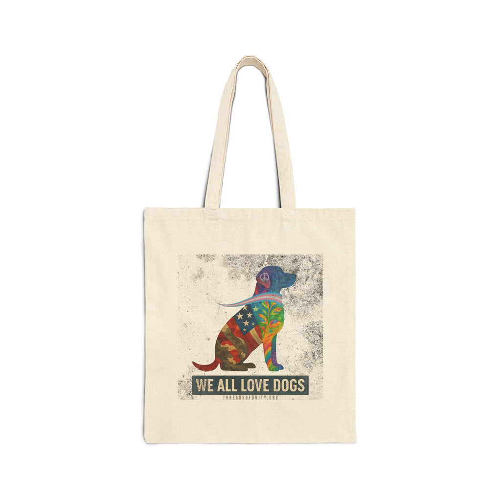 "We All Love Dogs" Threads of Unity™ Tote Bag