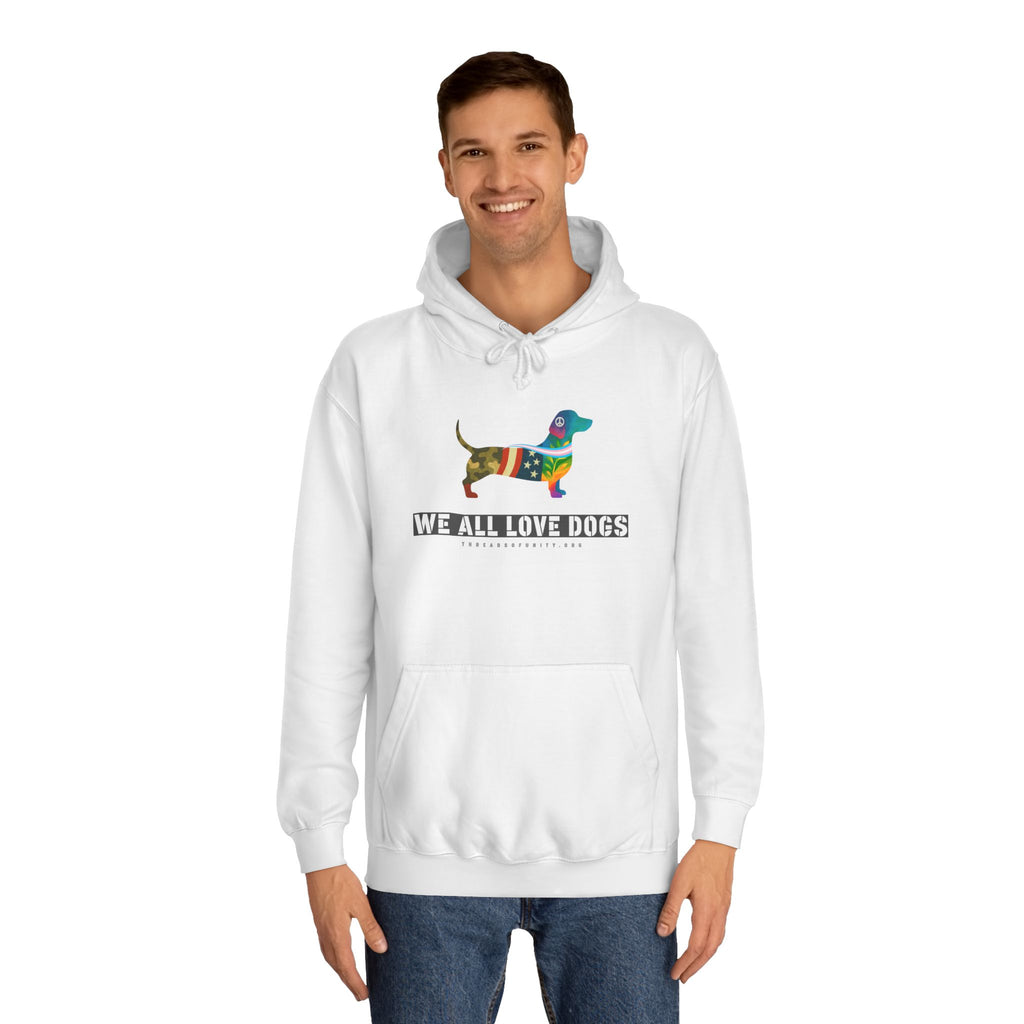 "We All Love Dogs, Hound" Threads of Unity™ Unisex College Hoodie