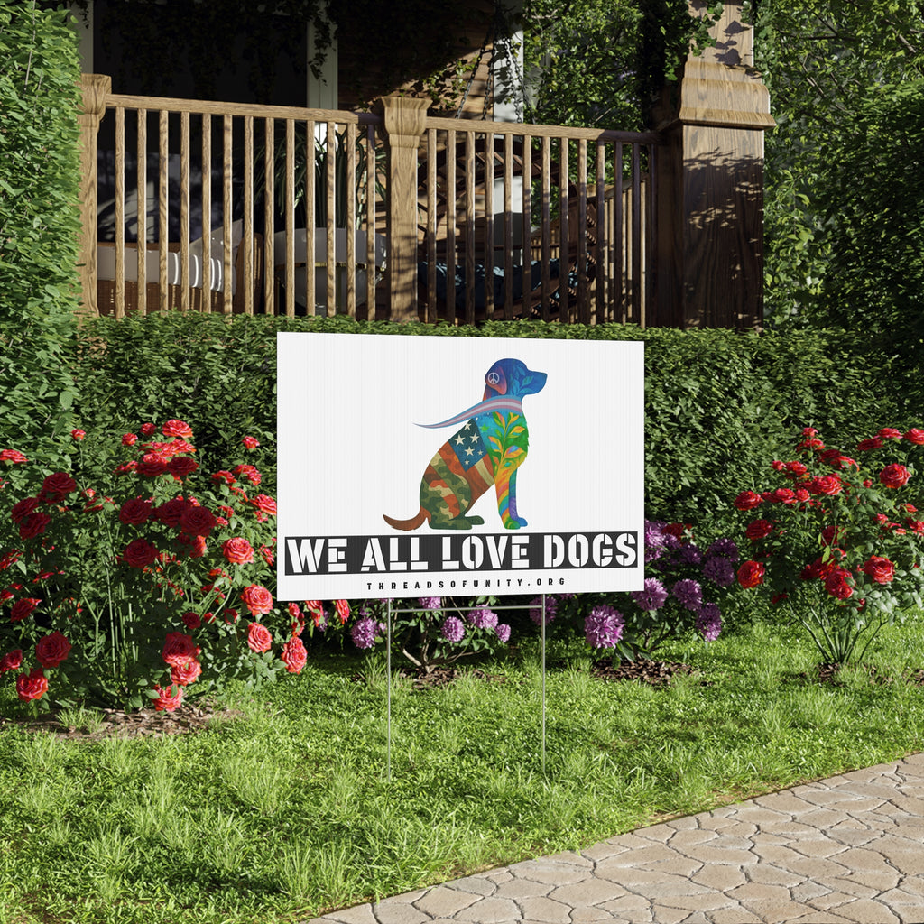 "We All Love Dogs, Retriever" Threads of Unity™ Lawn Sign. Welcoming & Inclusive